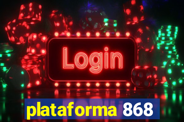 plataforma 868